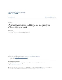 Political Institutions and Regional Inequality in China: 1949 to 2005 Qiang Yan University of Missouri-St