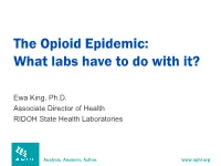 The Opioid Epidemic: What Labs Have to Do with It?