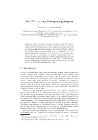 WALTZ: a Strong Tzaar-Playing Program