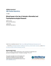 Ethical Issues in the Use of Animals in Biomedical and Psychopharmocological Research