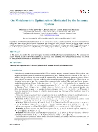 On Metaheuristic Optimization Motivated by the Immune System