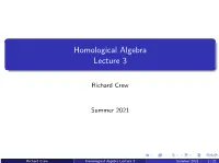 Homological Algebra Lecture 3