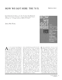 How We Got Here: the 70'S