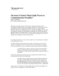 On Issue Is Faster-Than-Light Travel Or Communication Possible? Roger J Anderton R.J.Anderton@Btinternet.Com