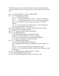 The Following Are My Sources and Notes That I Wrote up in Preparation for Writing My St