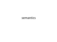Semantics the Outline