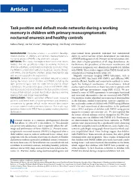 Task Positive and Default Mode Networks During a Working Memory in Children with Primary Monosymptomatic Nocturnal Enuresis and Healthy Controls