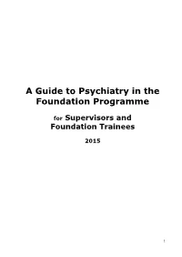 A Guide to Psychiatry in the Foundation Programme