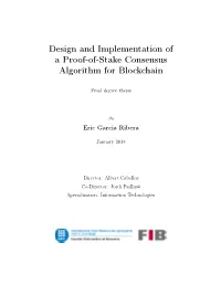 Design and Implementation of a Proof-Of-Stake Consensus Algorithm for Blockchain