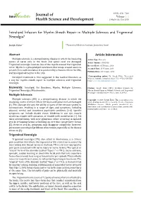 Intralipid Infusion for Myelin Sheath Repair in Multiple Sclerosis and Trigeminal Neuralgia?