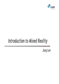 Introduction to Mixed Reality