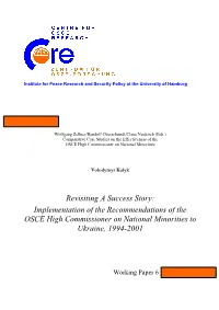Revisiting a Success Story: Implementation of the Recommendations of the OSCE High Commissioner on National Minorities to Ukraine, 1994-2001