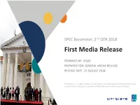 SPEC Barometer, 2Nd QTR 2018 First Media Release