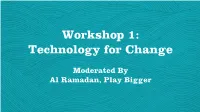 Workshop 1: Technology for Change