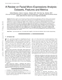 A Review on Facial Micro-Expressions Analysis: Datasets, Features and Metrics