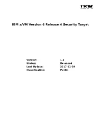 IBM Z/VM Version 6 Release 4 Security Target