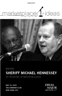 SHERIFF MICHAEL HENNESSEY on the Power of Restorative Justice