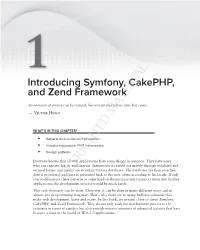 1 Introducing Symfony, Cakephp, and Zend Framework