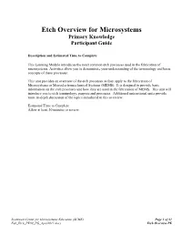 Etch Overview for Microsystems Primary Knowledge Participant Guide