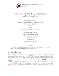 Variations on Euclid's Formula for Perfect Numbers