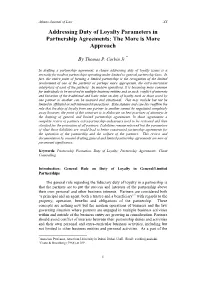 Addressing Duty of Loyalty Parameters in Partnership Agreements: the More Is More Approach