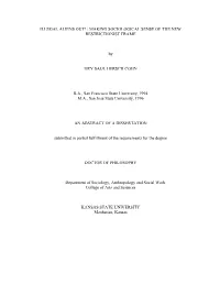 ILLEGAL ALIENS OUT! : MAKING SOCIOLOGICAL SENSE of the NEW RESTRICTIONIST FRAME by URY SAUL HERSCH COHN B.A., San Francisco