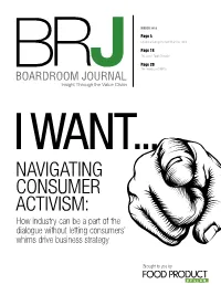 NAVIGATING CONSUMER ACTIVISM: How Industry Can Be a Part of the Dialogue Without Letting Consumers’ Whims Drive Business Strategy