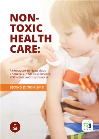Non-Toxic Healthcare - Second Edition (2019) Non-Toxic Healthcare - Second Edition (2019) 3 Foreword Executive Summary