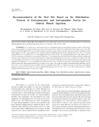 Recommendation of the Best Site Based on the Distribution Pattern of Extramuscular and Intramusular Nerves for Gluteal Muscle Injection