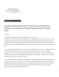 Seaworld Entertainment and Sesame Workshop Announce Location of New Sesame Place Theme Park