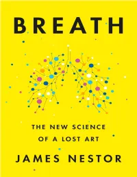 Breath : the New Science of a Lost Art / James Nestor