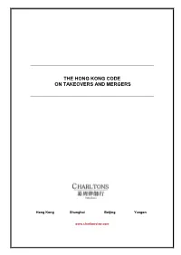 The Hong Kong Code on Takeovers and Mergers