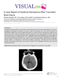 VISUAL Em a Case Report of Epidural Hematoma After Traumatic