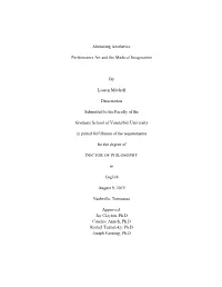 Alienating Aesthetics: Performance Art and the Medical Imagination by Lauren Mitchell Dissertation Submitted to the Faculty Of