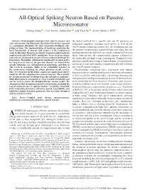 All-Optical Spiking Neuron Based on Passive Microresonator Jinlong Xiang , Axel Torchy, Xuhan Guo , and Yikai Su , Senior Member, IEEE
