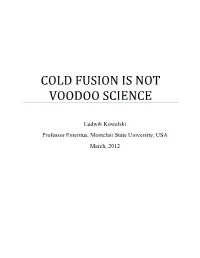 Cold Fusion Is Not Voodoo Science