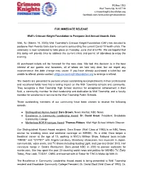 FOR IMMEDIATE RELEASE Wall's Crimson Knight Foundation To