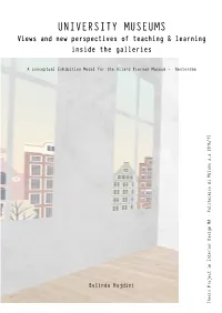 UNIVERSITY MUSEUMS Views and New Perspectives of Teaching & Learning Inside the Galleries