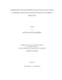 Determination of Soil Properties for Sandy Soils and Road Base