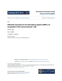 Differential Requirement for the CD45 Splicing Regulator Hnrnpll for Accumulation of NKT and Conventional T Cells