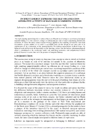 INCIPIENT EMERGY EXPRESSES the SELF-ORGANIZATION GENERATIVE ACTIVITY of MAN-MADE ECOMIMETIC SYSTEMS Albertina Lourenci *1, João
