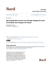 Mao Zedong's Rise to Power: How One Man Changed the Future for the Better; Then Changed It for Himself