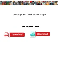 Samsung Active Watch Text Messages