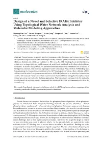 Design of a Novel and Selective IRAK4 Inhibitor Using Topological Water Network Analysis and Molecular Modeling Approaches