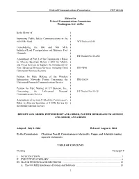 Improving Public Safety Communications in the 800 Mhz Band; Consolidating the 900 Mhz Industrial/Land Transportation and Business Pool Channels, WT Docket No
