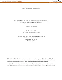 NBER WORKING PAPER SERIES PATH DEPENDENCE and the ORIGINS of COTTON TEXTILE MANUFACTURING in NEW ENGLAND Joshua L. Rosenbloom Wo