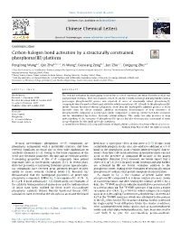 Carbon-Halogen Bond Activation by a Structurally Constrained
