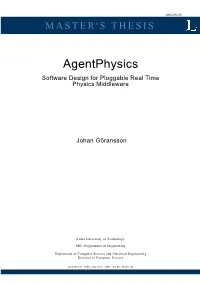 Software Design for Pluggable Real Time Physics Middleware