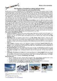 The Freedom of Borderless Skiing Without Stress