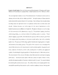ABSTRACT Kametz, David Austin. Precision Fabrication and Development of Charging and Testing Methods of Fixed-Abrasive Lapping P